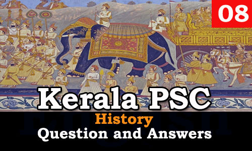 Kerala PSC History Question and Answers - 8