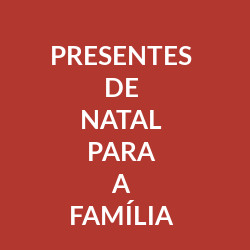Presentes Natal para a Família Presentes Natal para a Família