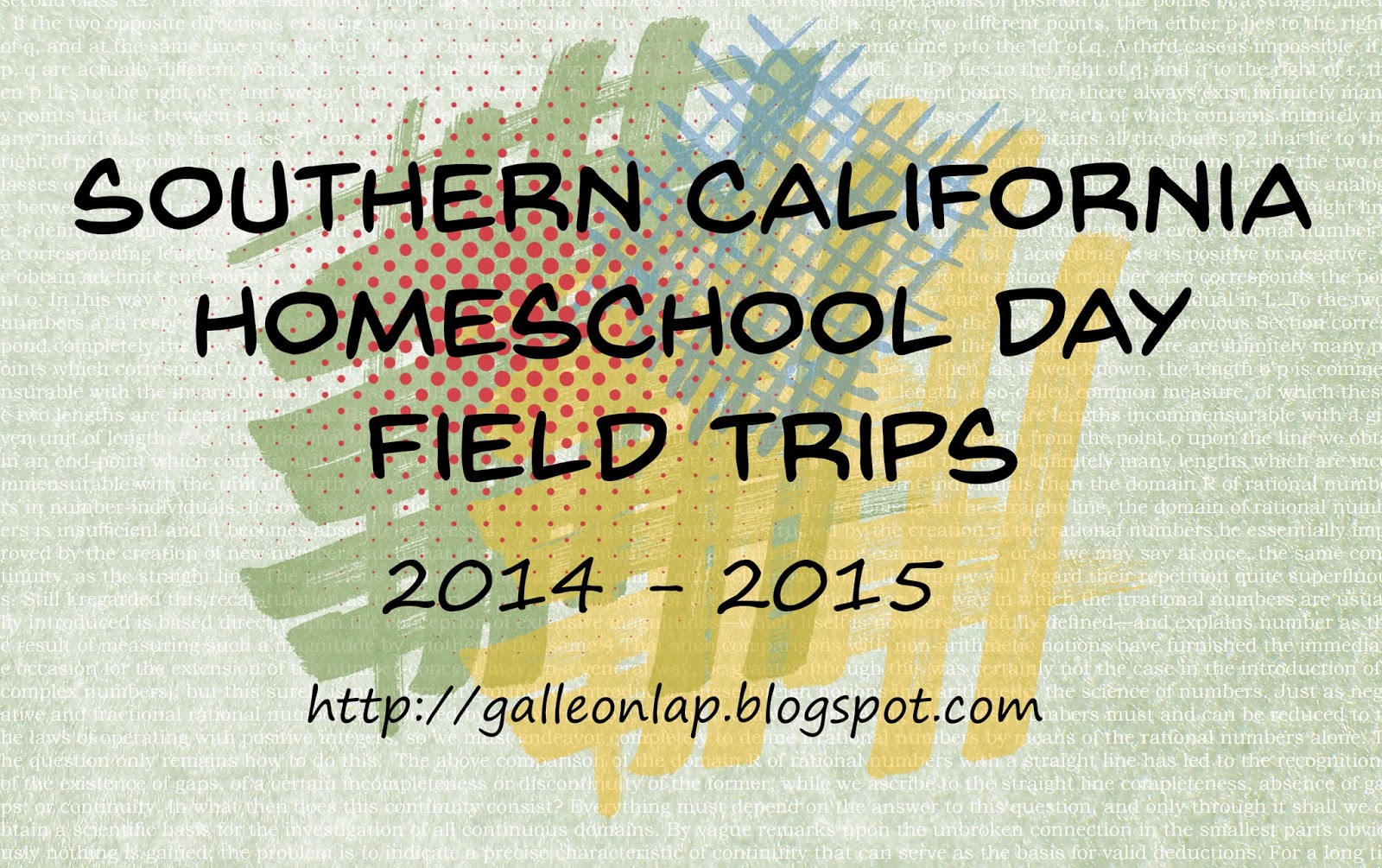 Galleons Lap Southern California Homeschool Day Field Trips 2014/15