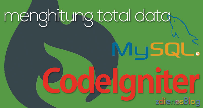 Menghitung Total dan Jumlah Data pada Codeigniter