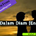 Dalam Diam (End) | Kabut.Jingga