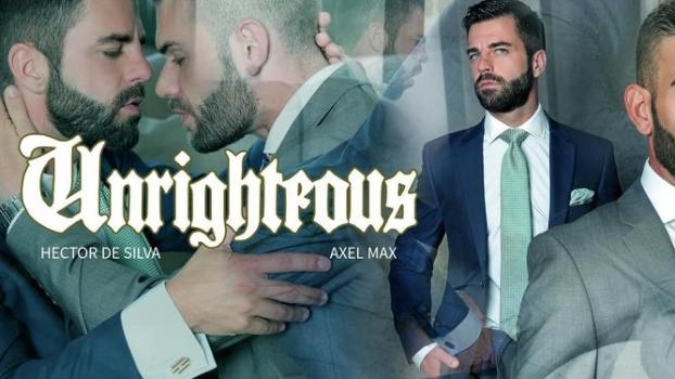 Hector De Silva, Axel Max – Unrighteous