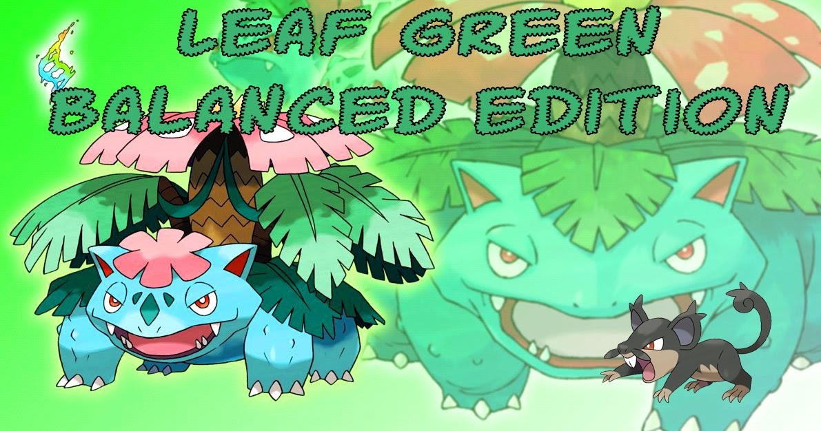 Pokemon Leaf Green Balanced Edition POKES ALOLA DOWNLOAD