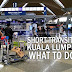 Short Transit In Kuala Lumpur - What To Do