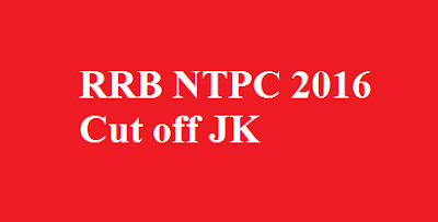 RRB NTPC 2016 Cut off JK