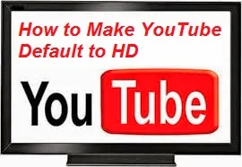 How to Make YouTube Default to HD : eAskme
