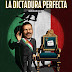 Download   A Ditadura Perfeita La dictadura perfecta  México 