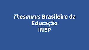 Thesaurus Brasileiro da Educação - INEP