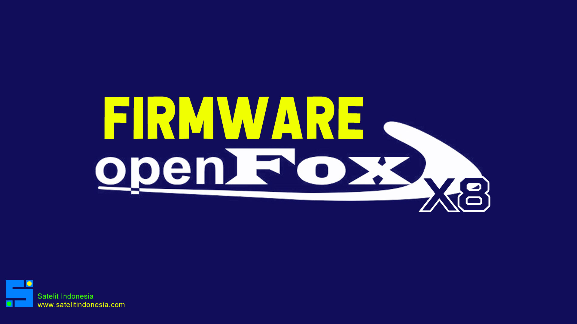 Download Software Openfox X8 S2 Mini Update Firmware Receiver