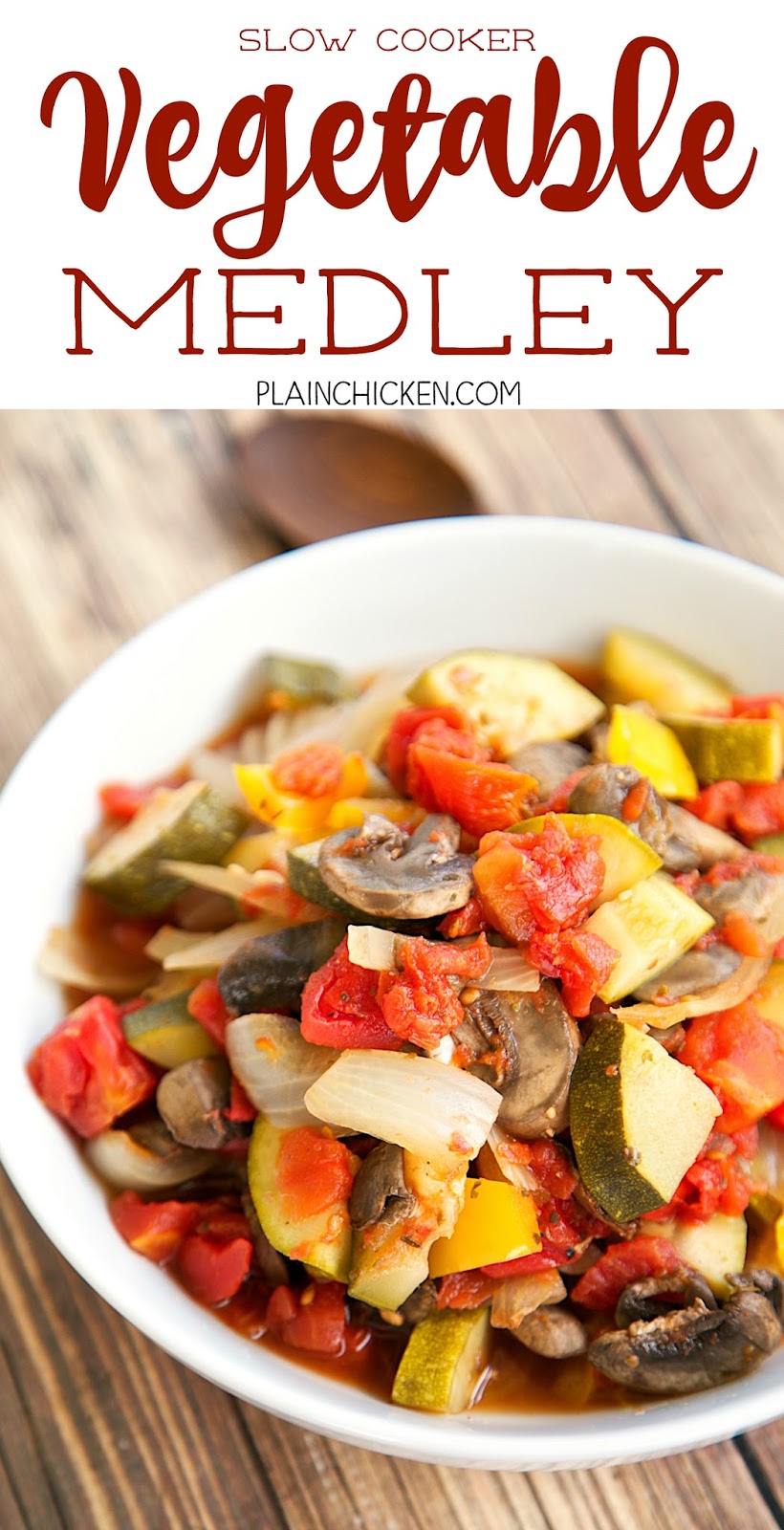 Slow Cooker Vegetable Medley Plain Chicken®