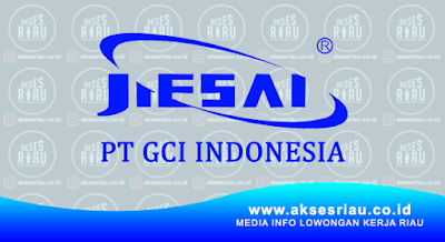 PT GCI Indonesia Pekanbaru