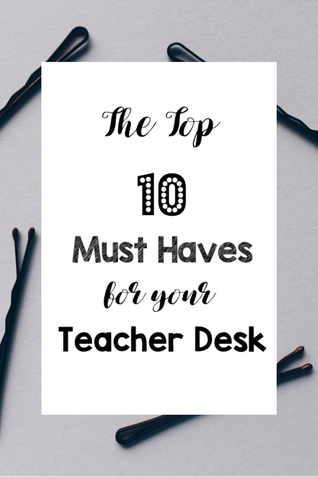 My 10 Must-Haves