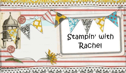 Stampin with Rachel