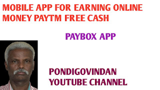 MOBILE APP FOR  EARNING ONLINE MONEY PAYTM FREE CASH