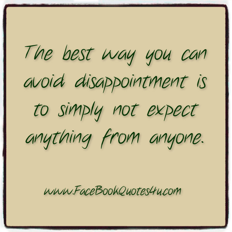 Quotes About Family Disappointing You. QuotesGram