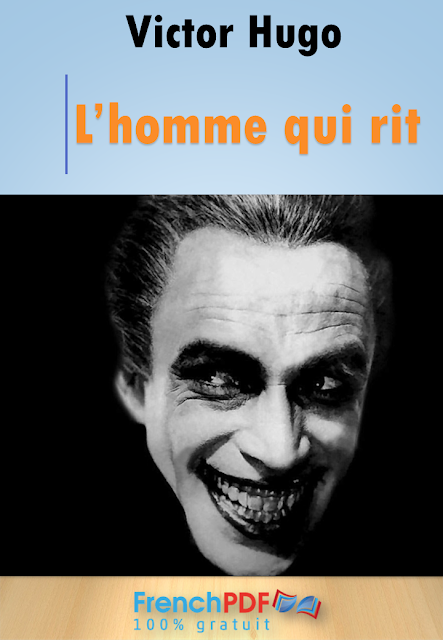 L’homme qui rit en pdf de Victor Hugo gratuitement L’homme qui rit en pdf de Victor Hugo gratuitement