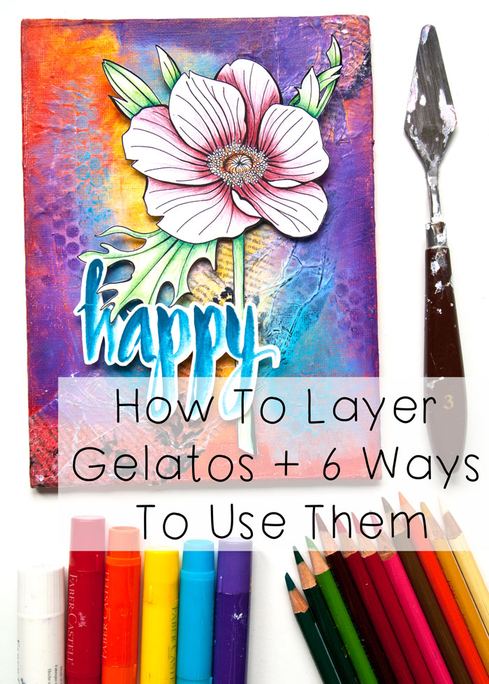 Techniques with Gelatos, how to layer and use, Video by Kim Dellow