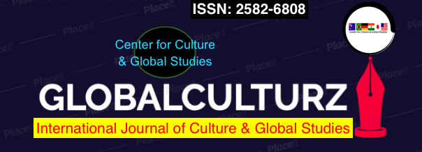 Globalculturz-ISSN 2582-6808 International Journal of Culture & Global Studies
