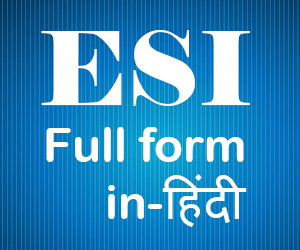 what is esi full form esi full form