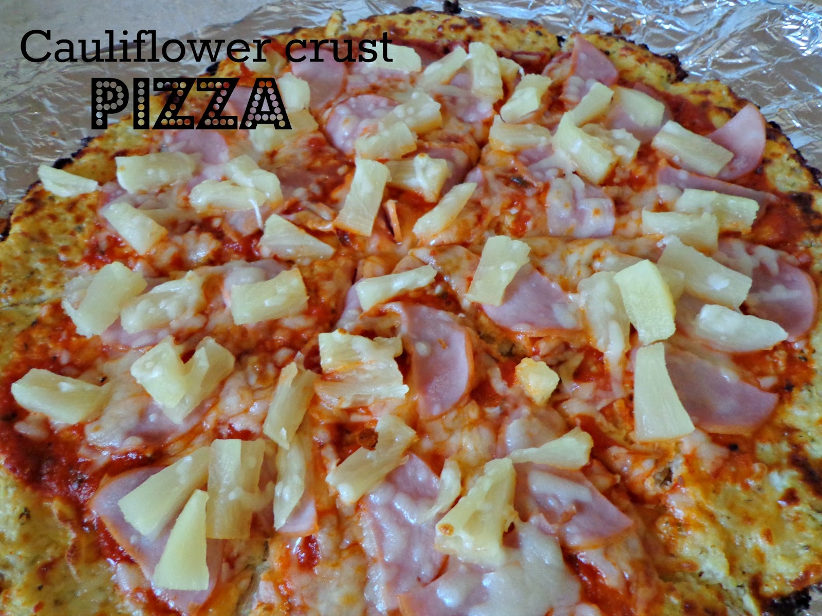 The Colbert Clan Foodie Friday Cauliflower Crust Hawaiian Pizza