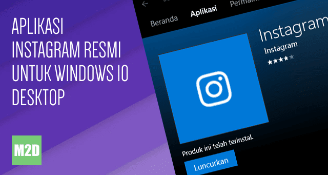 Download Instagram untuk Windows 10 PC Laptop dan Tablet