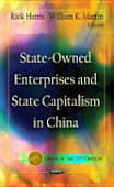 State-Owned Enterprises and State Capitalism in China