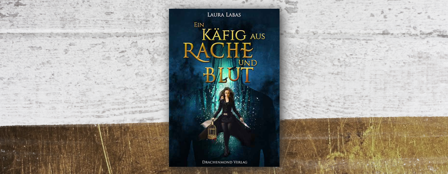 L. Labas' "Ein Käfig aus Rache und Blut" auf meiner Herbst-/Winter-Leseliste // Cover © Verlag/Autor // Grafik © fieberherz.de L. Labas' "Ein Käfig aus Rache und Blut" auf meiner Herbst-/Winter-Leseliste // Cover © Verlag/Autor // Grafik © fieberherz.de