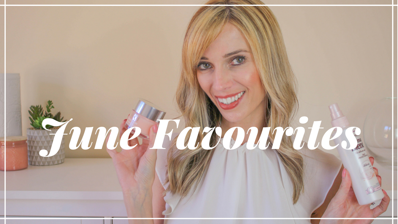 June Beauty And Fashion Favourites 2018