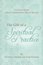 The Gift of a Spiritual Practice