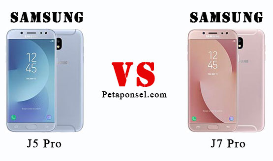 Perbandingan Samsung J5 Pro dan J7 Pro Perbandingan Samsung J5 Pro dan J7 Pro