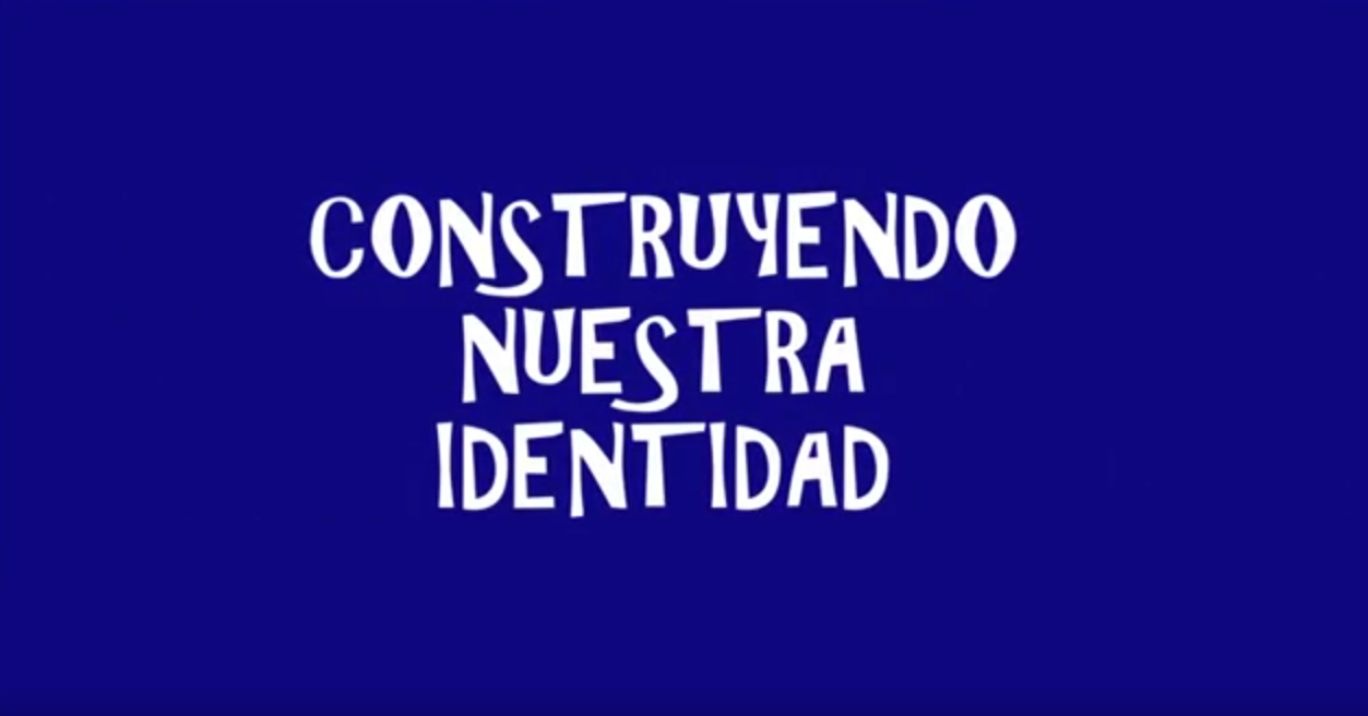 5 TM - VIDEO CONSTRUYENDO NUESTRA IDENTIDAD - 2017