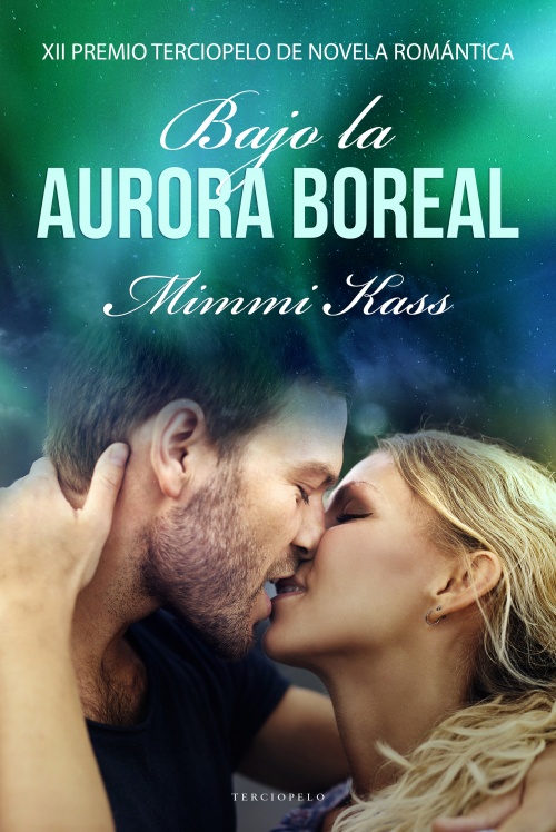 Bajo la aurora boreal de Mimmi Kass