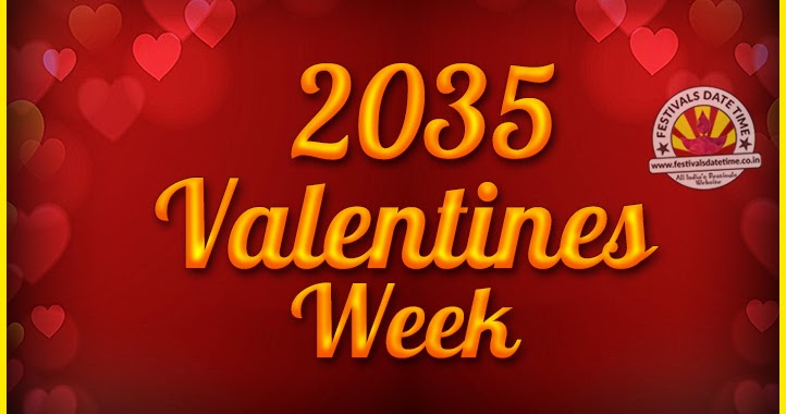 2035 valentine week list : 2035 valentine week schedule, hug day, kiss 2035 Valentine Week List : 2035 Valentine Week Schedule, Hug Day, Kiss