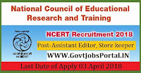National Council of Educational Research and Training Recruitment 2018- Assistant Editor, Store keeper (Grade-II)