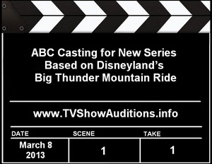 ABC Casting and Auditions for Big Thunder
