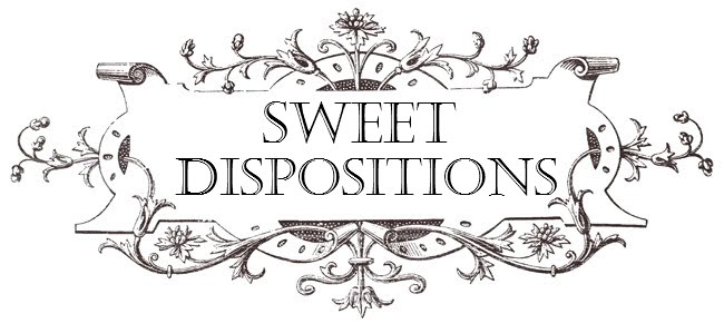 Sweet Dispositions