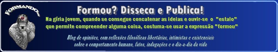 Formou? Disseca e Publica!