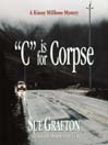 "C" is for Corpse by Sue Grafton