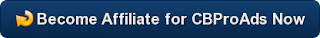 Become Affiliate for CBProAds Now