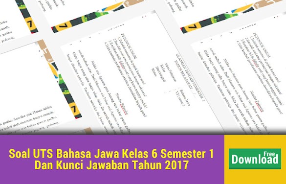 Soal Uts Bahasa Jawa Kelas 6 Semester 1 Dan Kunci