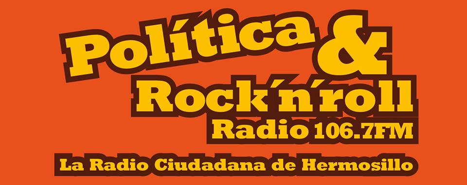 Todos los Miércoles a las 10 p.m. por Política y RocknRoll Radio 106.7 F.M. Click en LOGO (abajito)