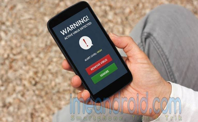 ciri ciri hp yang kena virus tanda hp kena virus