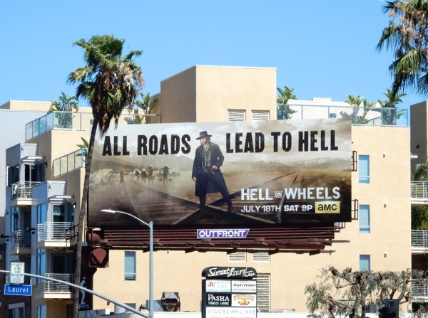 Hell on Wheels season 5 billboard Sunset Strip Hell on Wheels season 5 billboard