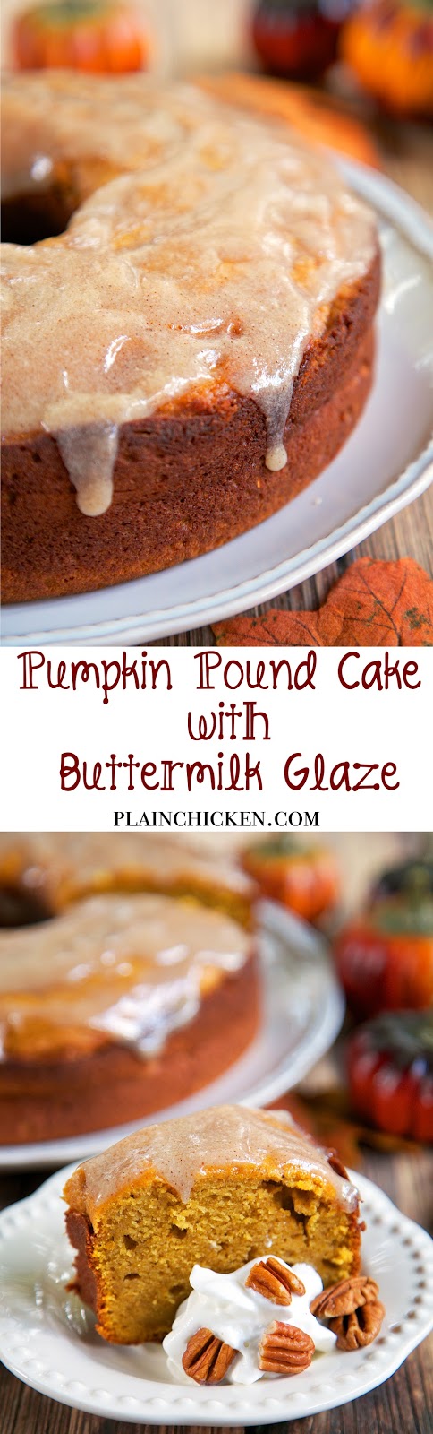 Pumpkin Pound Cake with Buttermilk Glaze - Plain Chicken