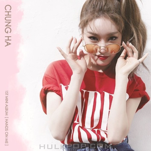 CHUNG HA – Hands on Me – EP