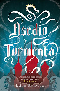 Resultado de imagen de Asedio y Tormenta - Leigh Bardugo