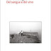 Ettore Castagna, Del sangue e del vino, Rubbettino 2016, pp.218, Euro 14,00