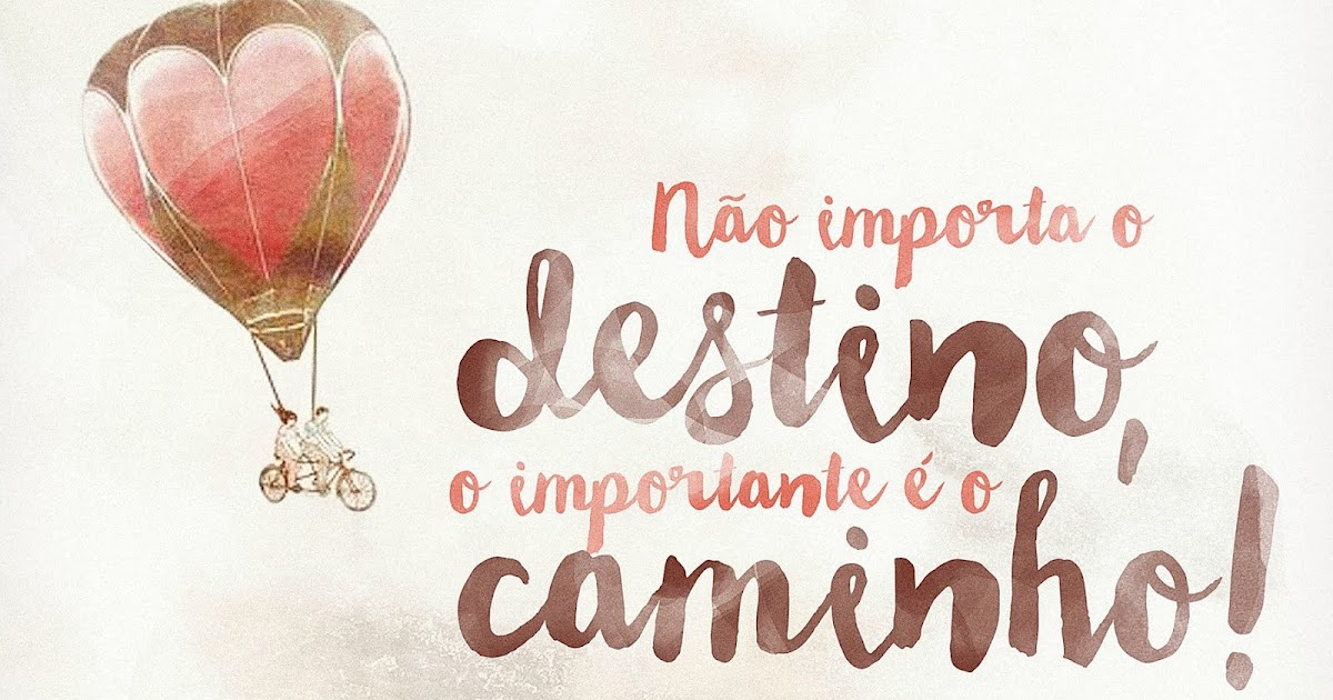 LopesCa Não importa o destino o importante é o caminho