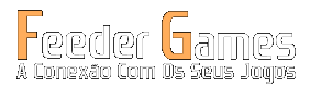 Feeder Games - A Conexão Com Seus Jogos !