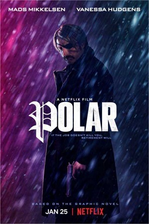 Polar (2019) 300Mb Full English Movie Download 480p Web-DL Free Watch Online Full Movie Download Worldfree4u 9xmovies